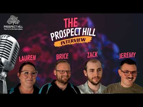 Our latest recruits talk about Prospect Hill