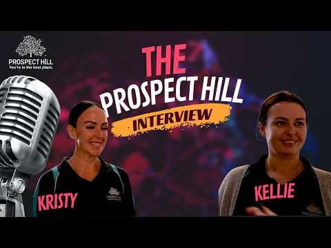 Kellie and Kristy say "Fabulous" and "Amazing" working at Prospect Hill